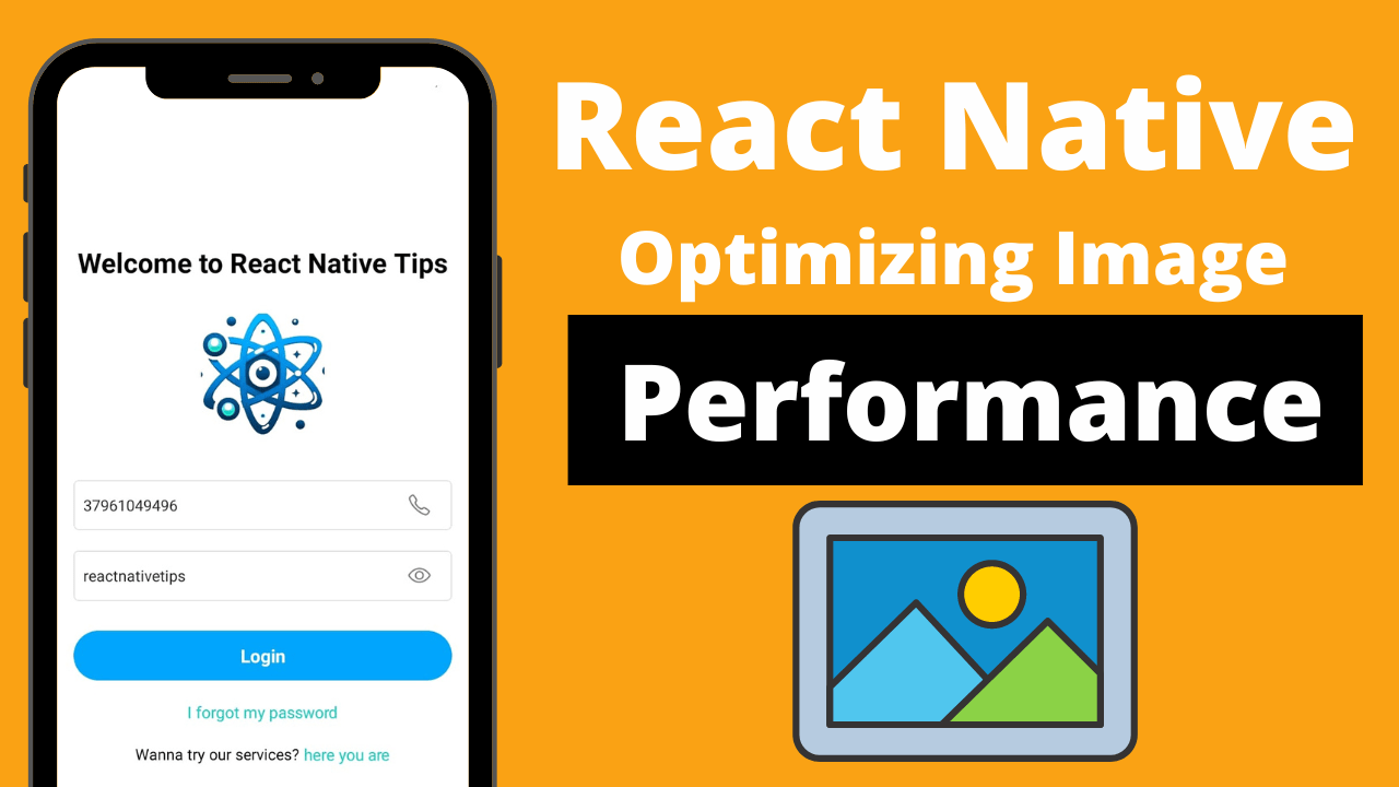 A mobile phone displaying React Native Tips for login screen with a header about Optimizing Image Performance