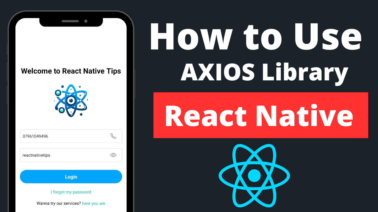 Step-by-Step Guide to Implementing Axios Library for Login in React Native App