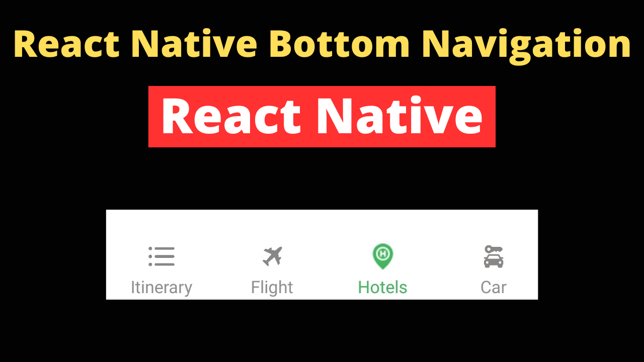 Implementing Bottom Navigation Bar in React Native
